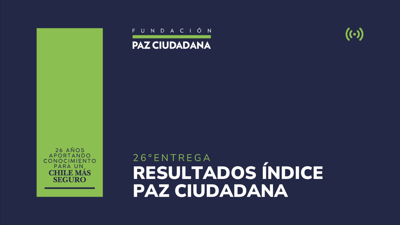 Fundación Paz Ciudadana presenta una nueva versión del Índice de Victimización